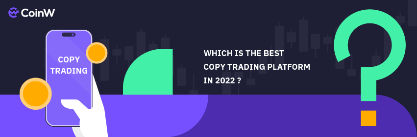 best copy trading platform in 2022