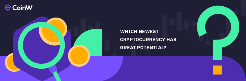 which newst crypto has great potential